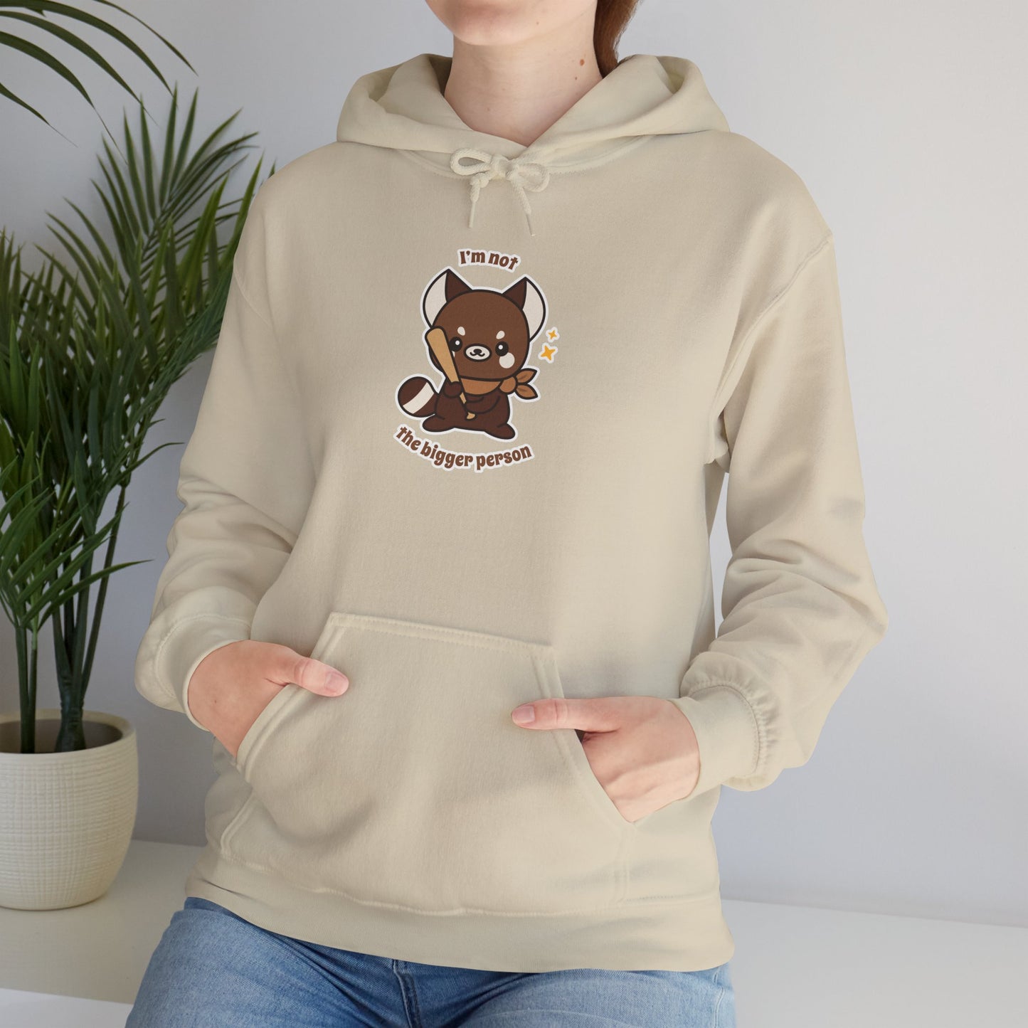I’m Not the Bigger Person Hoodie