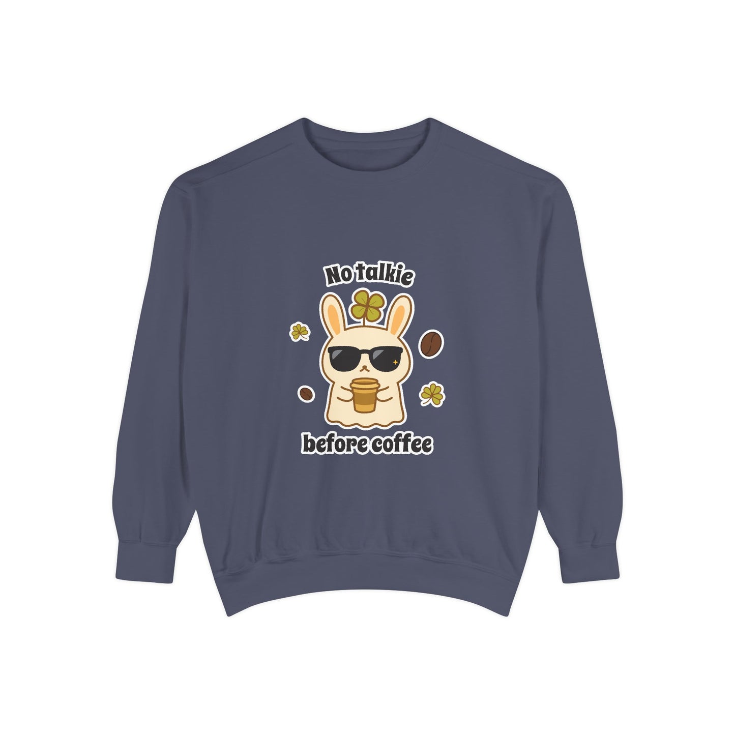 No Talkie Sweatshirt