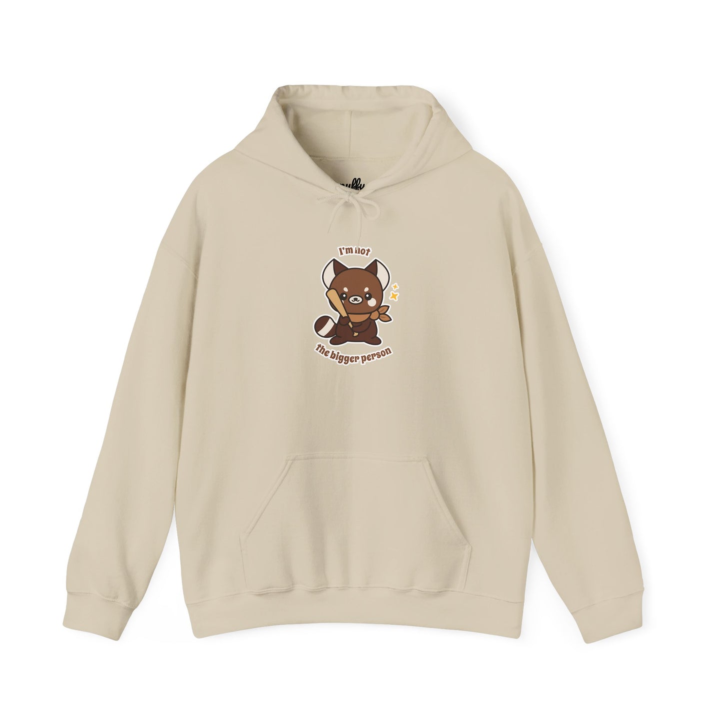 I’m Not the Bigger Person Hoodie