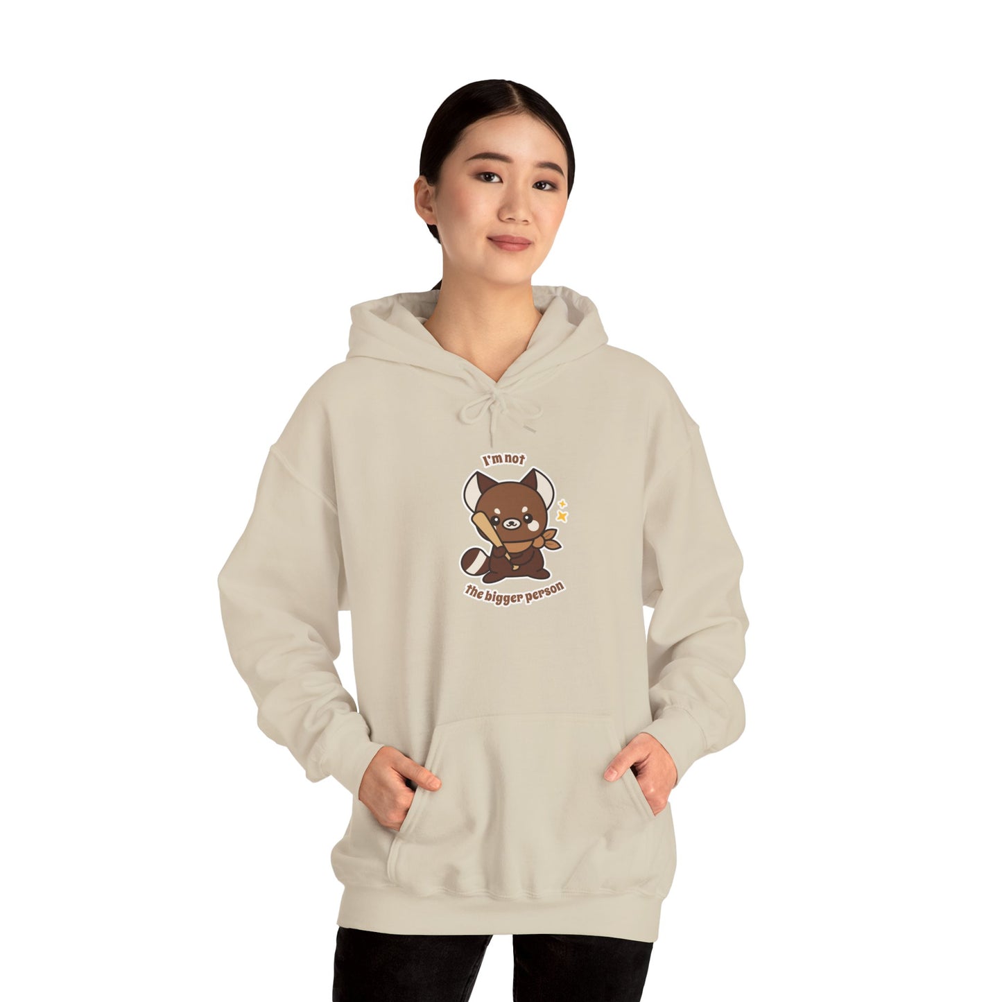 I’m Not the Bigger Person Hoodie