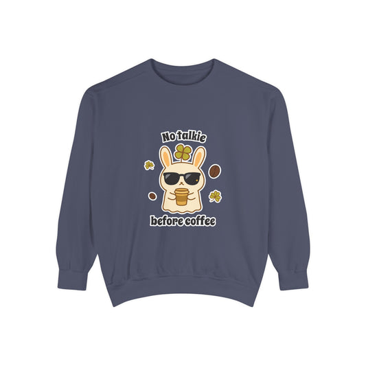 No Talkie Sweatshirt