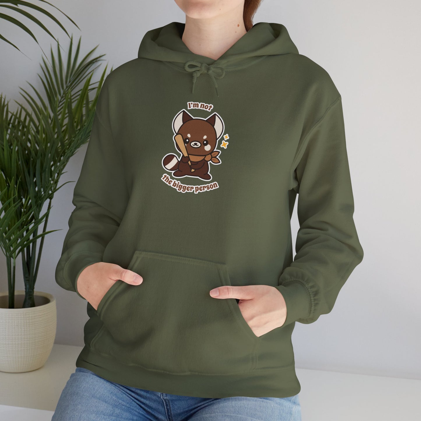 I’m Not the Bigger Person Hoodie